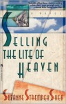 Selling the Lite of Heaven - Suzanne Strempek Shea