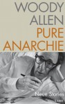 Pure Anarchie - Woody Allen