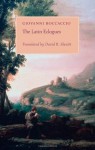 The Latin Eclogues - Giovanni Boccaccio, David R. Slavitt