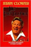 Life Everlaughter: The Heart and Humor of Jerry Clower - Jerry Clower