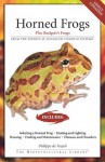 Horned Frogs: Plus Budgett's Frogs (Herpetocultural Library) - De Vosjoli, Philippe