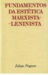 Fundamentos da estética Marxista-Leninista - Anonymous Anonymous