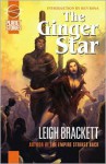 The Ginger Star - Leigh Brackett, Ben Bova