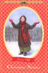 Christmas Stories (Little House Chapter Books: Laura, #10) - Laura Ingalls Wilder, Renée Graef, Heather Henson