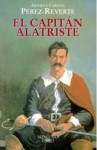 El capitán Alatriste (Alatriste, #1) - Arturo Pérez-Reverte, Carlota Pérez-Reverte