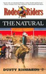 The Natural (Rodeo Riders) - Dusty Richards