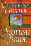 The Scottish Bride (Brides, #6) - Catherine Coulter