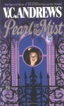 Pearl In The Mist - V.C. Andrews, Jami Castell