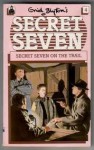 Secret Seven On The Trail - Enid Blyton