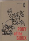 Pony of the Sioux (Signal Books) - M.J. Pearson