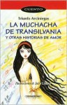 Muchacha de Transilvania - Triunfo Arciniegas, Jairo Linares Landínez