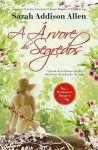 A Árvore dos Segredos - Sarah Addison Allen