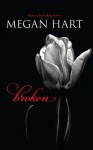 Broken - Megan Hart