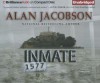 Inmate 1577 - Alan Jacobson, Christina Traister