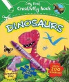 Dinosaurs (My First Creativity Books) - Penny Worms