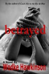 Betrayed - Wodke Hawkinson