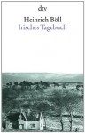 Irisches Tagebuch - Heinrich Böll