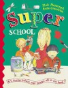 Superschool: Art, Drama, Nature and Science All in One Book! - Larousse Kingfisher Chambers, Brita Granstrom