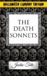 The Death Sonnets - Justin Tate