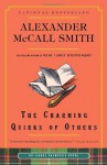 The Charming Quirks of Others (Sunday Philosophy Club, #7) - Alexander McCall Smith