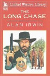 The Long Chase - Alan Irwin