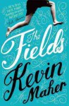The Fields - Kevin Maher