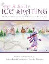 The Art and Soul of Ice Skating - LARGE PRINT EDITION - Dorothy Thompson