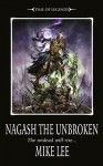 Nagash Unbroken - Mike Lee