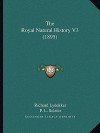 The Royal Natural History V3 (1895) - Richard Lydekker, W. Kuhnert, P. L. Sclater