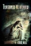 Tortured Memory (Brier Hospital Series) - Lawrence W. Gold