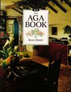 The Aga Book - Mary Berry