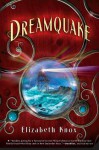 Dreamquake: Book Two of the Dreamhunter Duet - Elizabeth Knox