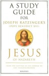 A Study Guide for Joseph Ratzinger's Jesus of Nazareth: From the Baptism in the Jordan to the Transfiguration - Mark Brumley, Matthew Levering