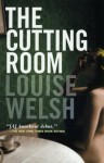 The Cutting Room - Louise Welsh