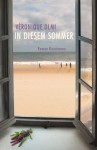 In diesem Sommer - Véronique Olmi