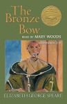 The Bronze Bow (Audiocd) - Elizabeth George Speare