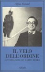 Il velo dell'ordine. Conversazioni con Martin Meyer - Alfred Brendel, Gabrio Taglietti