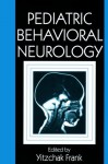 Pediatric Behavioral Neurology - Frank