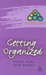 Getting Organized - Angela Thody, Derek Bowden