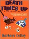 Death Tidies Up - Barbara Colley