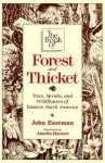 The Book of Forest & Thicket: Trees, Shrubs, and Wildflowers of Eastern North America - John Eastman