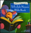 Tell-a-Tale Mouse's Bible Book (Puppet Buddies) - Lois Keffer, Ken Spengler