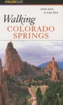 Walking Colorado Springs - Judith Galas, Cindy West