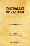 The Wallet of Kai Lung - Ernest Bramah