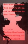 Postwar Economic Reconstruction and Lessons for the East Today - Rudiger Dornbusch