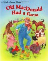 Old MacDonald Had a Farm (Little Golden Book) - Kathi Ember