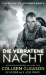 Die verratene Nacht (Tagebücher der Dunkelheit, #4) - Joss Ware, Colleen Gleason, Karen Diehl