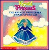 The Krystal Princesses Shake Up the Day - Justine Korman Fontes, Jill Dubin