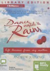 Dance Until It Rains: Life Lessons from My Mother (Large Print 16pt) - Andrew Jobling