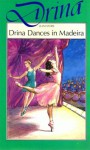 Drina Dances in Madeira - Jean Estoril